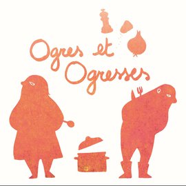 Ogres et ogresses